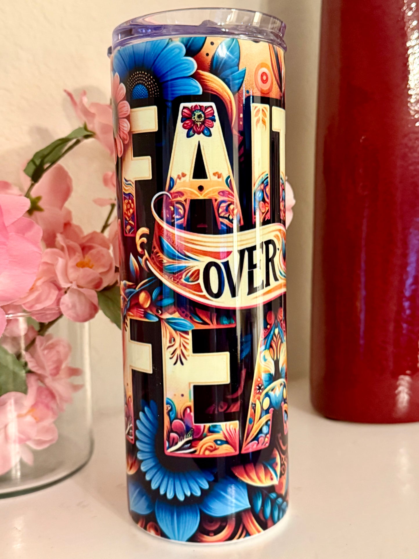 Faith Over Fear Tumbler